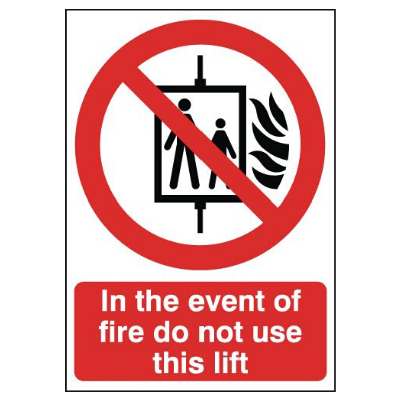 In The Event Of Fire Do Not Use This Lift Sign 210mm x 148mm