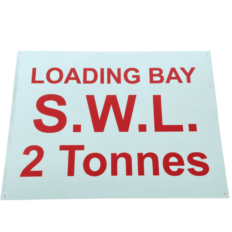 Loading Bay Sign 2 Tonne SWL